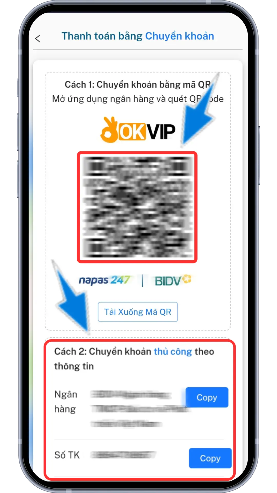 Bước 4 : Quét mã QR hoặc sao chép SỐ TÀI KHOẢN - SỐ TIỀN - NỘI DUNG hiển thị trên hệ thống => Đăng nhập vào APP ngân hàng để chuyển khoản.